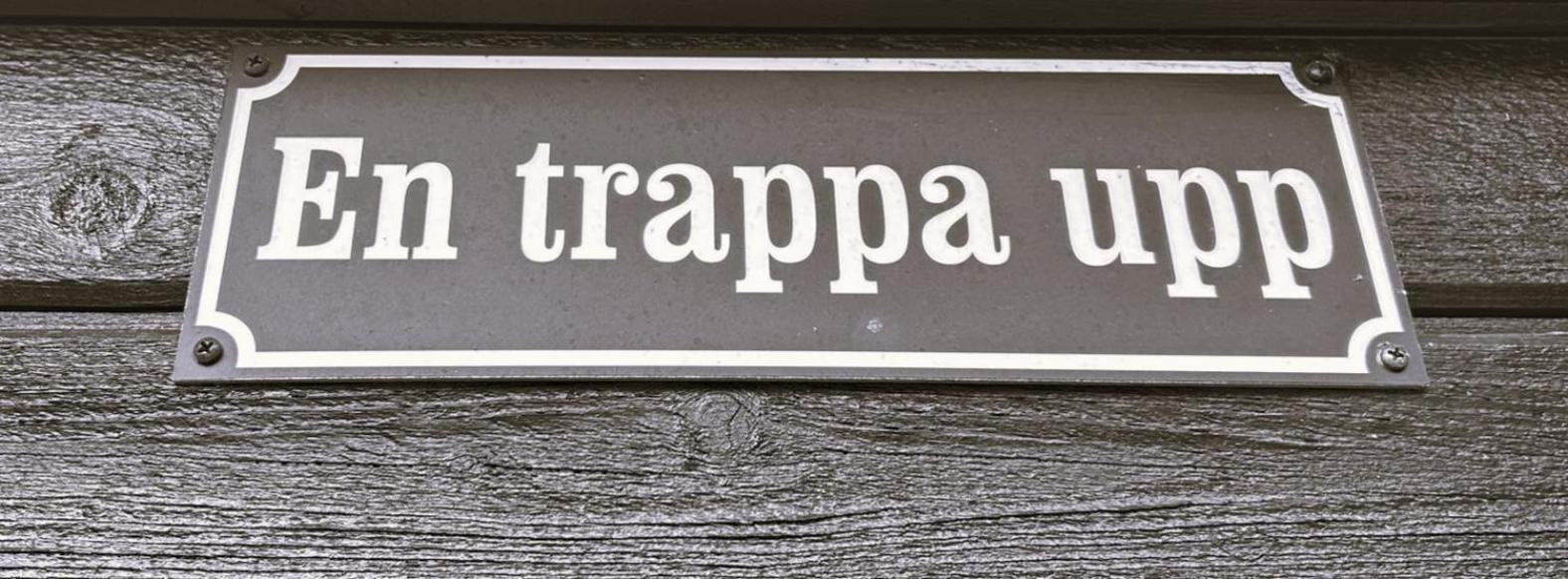 En Trappa Upp *